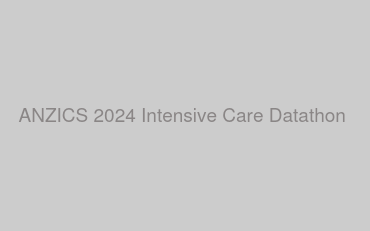 ANZICS 2024 Intensive Care Datathon 